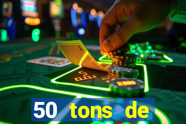 50 tons de liberdade drive